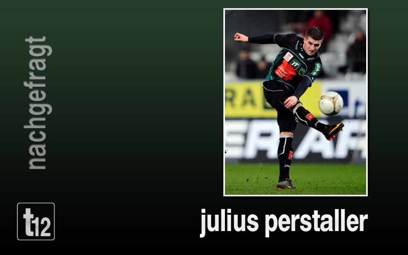 Julius Perstaller strotz vor Selbstvertrauen