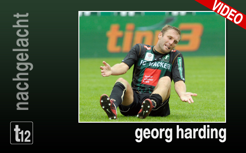 Georg Harding in Höchstform!