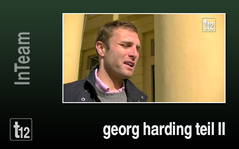 InTeam mit Georg Harding Teil II