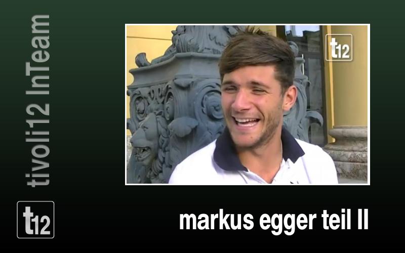 Markus Egger InTeam Teil 2