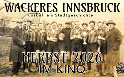 Doku „Wackeres Innsbruck“